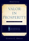 Valor in Prosperity