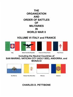 The Organization and Order of Battle of Militaries in World War II - Pettibone, Charles D.