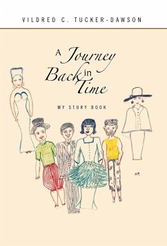 A Journey Back in Time - Tucker-Dawson, Vildred C.