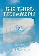 The Third Testament - Medeiros, Judith E.