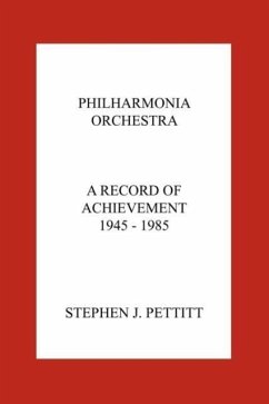 Philharmonia Orchestra. a Record of Achievement. 1945 - 1985