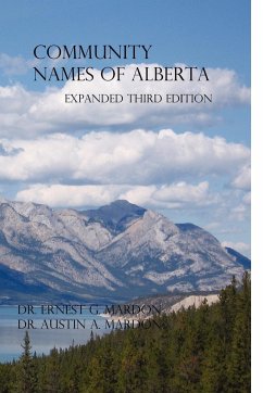 Community Place Names Of Alberta - Mardon, Austin