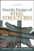 Ductile Design of Steel Structures - Bruneau, Michel; Uang, Chia-Ming; Sabelli, Rafael