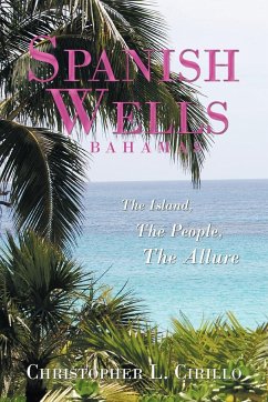 Spanish Wells Bahamas - Cirillo, Christopher L.