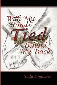 With My Hands Tied Behind My Back - Simmons, Judy