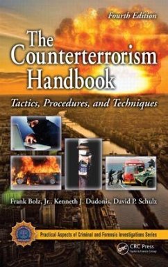 The Counterterrorism Handbook - Bolz, Frank; Dudonis, Kenneth J; Schulz, David P