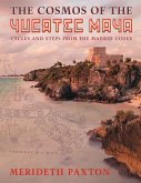 The Cosmos of the Yucatec Maya