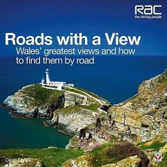 Roads with a View: Wales' Greatest Views and How to Find Them by Road - Corfield, David