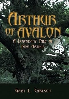 Arthur of Avalon - Carlson, Gary L.