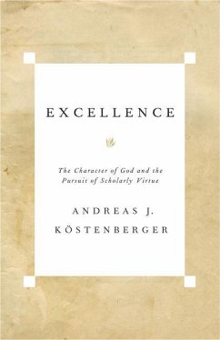 Excellence - Köstenberger, Andreas J