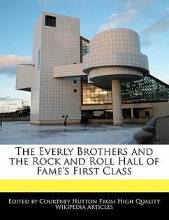 The Everly Brothers and the Rock and Roll Hall of Fame's First Class - Hutton, Courtney