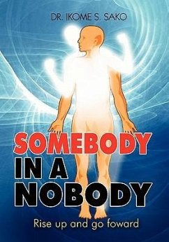 Somebody in a Nobody - Sako, Ikome S.