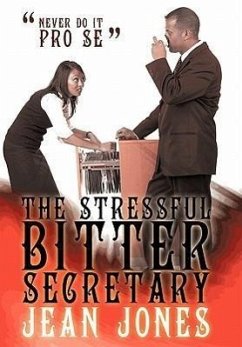 The Stressful Bitter Secretary - Jones, Jean