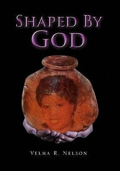 Shaped By God - Nelson, Velma R.
