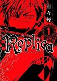 Replica, Volume 1
