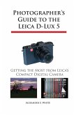 Photographer's Guide to the Leica D-Lux 5