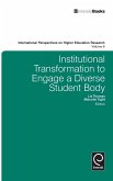 Institutional Transformation To Engage A Diverse Student Body