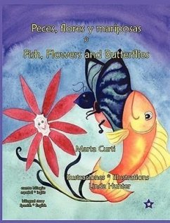 Peces, flores y mariposas * Fish, Flowers and Butterflies - Curti, Marta Georgina