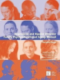 Depression and Bipolar Disorder: Family Psychoeducational Group Manual - Therapist's Guide - Bartha, Christina; Kitchen, Kate; Parker, Carol