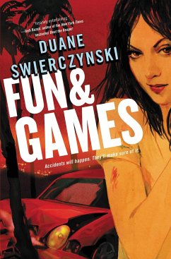 Fun and Games - Swierczynski, Duane