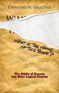 What Is the Name of This Book? - Smullyan, Raymond M.