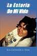 La Estoria de Mi Vida - Bild 1