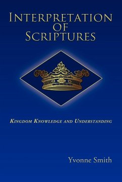 Interpretation of Scriptures - Smith, Yvonne