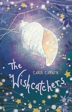 The Wishcatchers - Christie, Carol