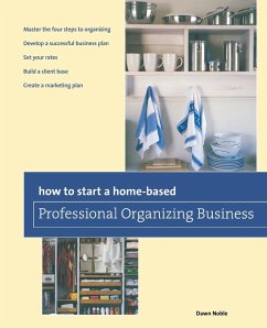 How to Start a Home-based Professional Organizing Business - Noble, Dawn