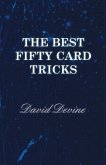 The Best Fifty Card Tricks