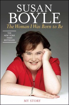 The Woman I Was Born to Be - Boyle, Susan