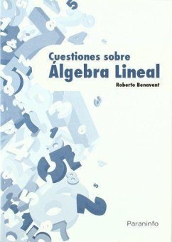 Cuestiones sobre álgebra lineal - Benavent de la Cámara, Roberto