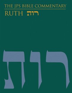 The JPS Bible Commentary: Ruth - Eskenazi, Tamara Cohn; Frymer-Kensky, Tikva