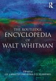 The Routledge Encyclopedia of Walt Whitman