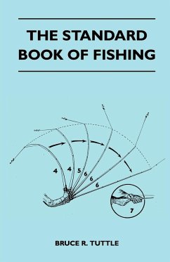 The Standard Book Of Fishing - Tuttle, Bruce R.