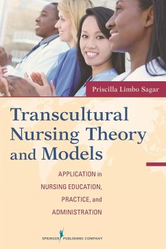 Transcultural Nursing Theory and Models - Sagar, Priscilla Limbo
