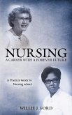 Nursing; A Career with a Forever Future