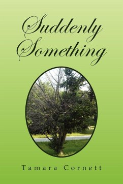 Suddenly Something - Cornett, Tamara