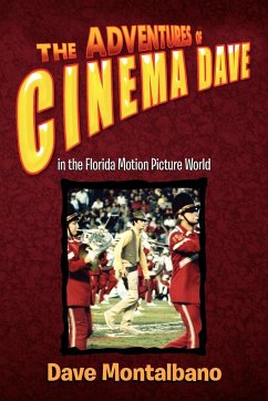 The Adventures of Cinema Dave in the Florida Motion Picture World