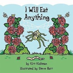 I Will Eat Anything - Hickman, Kirt