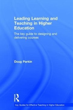 Leading Learning and Teaching in Higher Education - Parkin, Doug