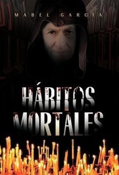 Habitos Mortales - Garcia, Mabel