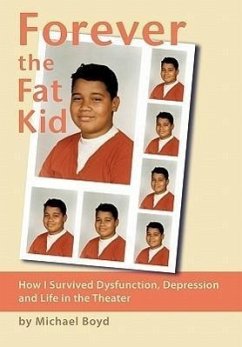 Forever the Fat Kid - Boyd, Michael