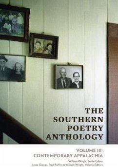 The Southern Poetry Anthology, Volume III: Contemporary Appalachia (1st Edition)