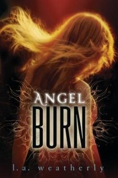 Angel Burn - Weatherly, L. A.