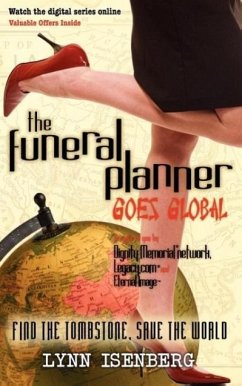 The Funeral Planner Goes Global - Isenberg, Lynn