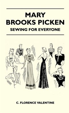 Mary Brooks Picken - Sewing For Everyone - C. Florence Valentine