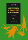 Actas del Congreso Internacional "Compromisos y palabras bajo el franquismo" : recordando a Blas de Otero (1979-2009), celebrado en Granada entre los días 27 al 29 de enero de 2010