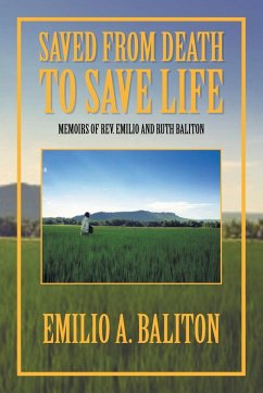 Saved from Death to Save Life - Baliton, Emilio A.