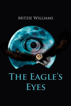 The Eagle's Eyes - Williams, Mitzie